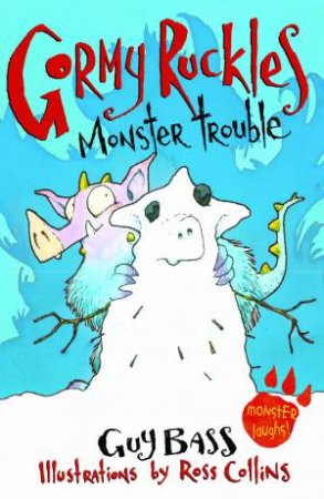 Monster Trouble by Guy Bass