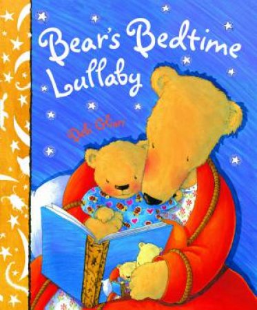 Bear's Bedtime Lullaby by Debi Gliori