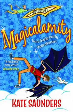 Magicalamity by Kate Saunders