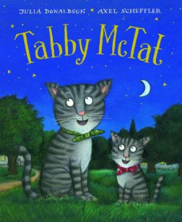 Tabby McTat by Julia Donaldson