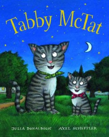 Tabby McTat by Julia Donaldson