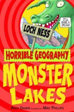 Horrible Geography Monster Lakes