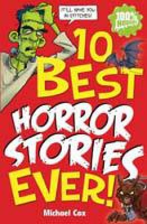 10 Best Horror Stories Ever! by Michael Cox