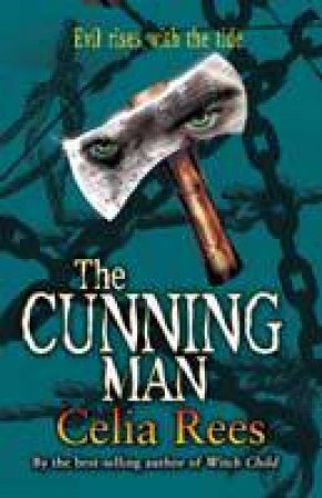 Cunning Man by Celia Rees