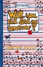 Will You Still Love Me Tomorrow