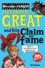 Horribly Famous Alexander the Great and His Claim to Fame