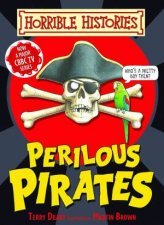 Horrible Histories Handbook Perilous Pirates