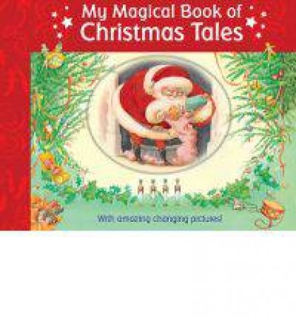 My Magical Book Of Christmas Tales by Various