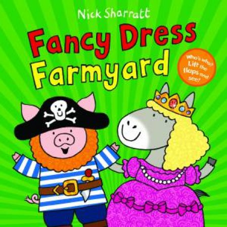 Fancy Dress Farmyard by Nick Sharratt