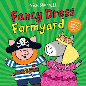 Fancy Dress Farmyard by Nick Sharratt