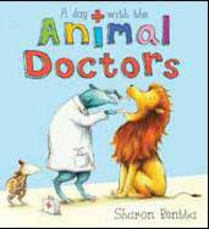 Day With the Animal Doctors by Sharon Rentta