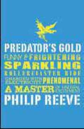 Mortal Engines #2: Predators Gold by Philip Reeve