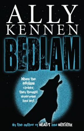 Bedlam, New Ed by Ally Kennen