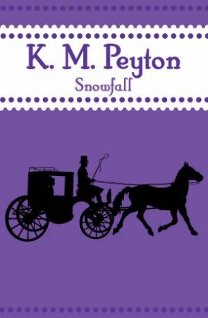 Snowfall by K.M Peyton