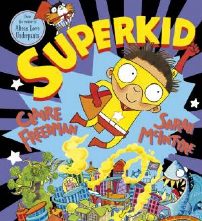 Superkid by Claire Freedman