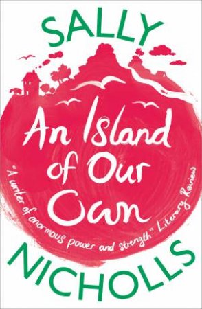 Island of Our Own by Sally Nicholls