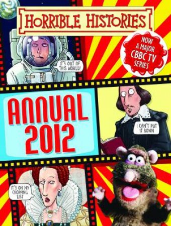 Horrible Histories Annual 2012 by Terry Deary