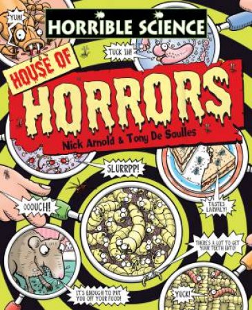 Horrible Science: House of Horrors by Nick Arnold