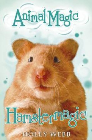 Hamstermagic by Holly Webb