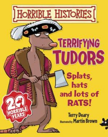 Horrible Histories: Terrifying Tudors Junior Edition by Terry Deary