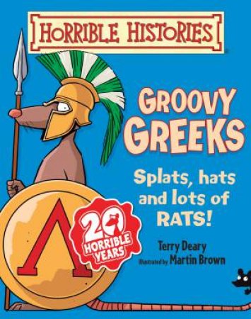 Horrible Histories: Groovy Greeks by Terry Deary