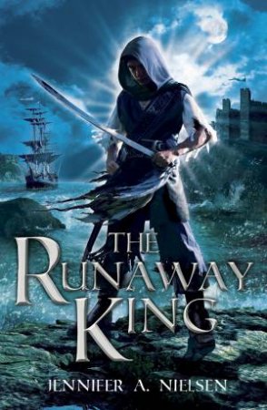 The Runaway King by Jennifer Nielsen