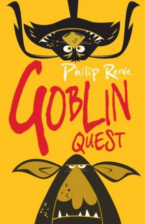 Goblins: Goblin Quest by Philip Reeve