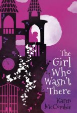 The Girl Who Wasnt There