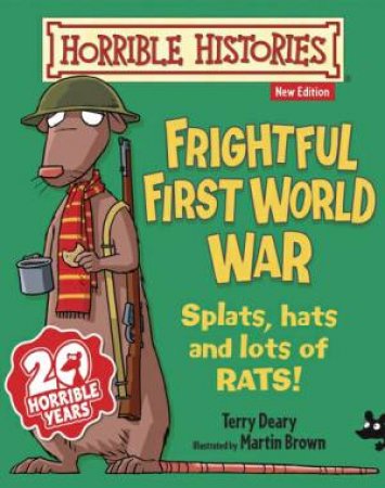 Horrible Histories : Frightful First World War Jr Ed by Terry Deary