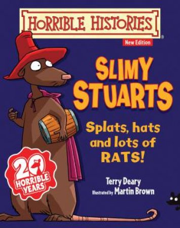 Horrible Histories: Slimy Stuarts by Terry Deary