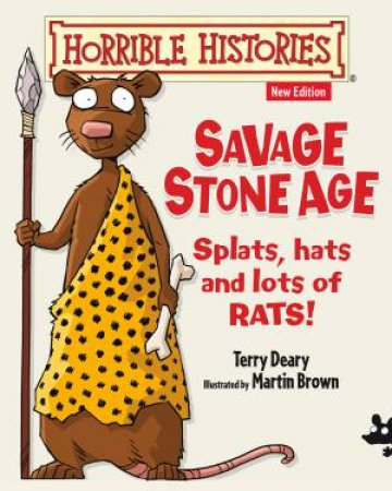 Horrible Histories: Savage Stone Age by Terry Deary