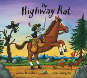 The Highway Rat (Board Book) by Julia Donaldson