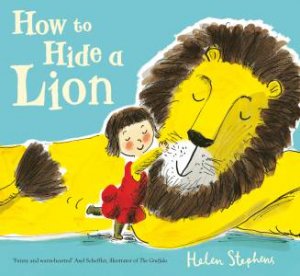 How to Hide a Lion by Helen Stephens