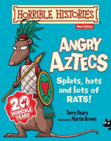 Horrible Histories: Angry Aztecs (Junior Edition) by Terry Deary