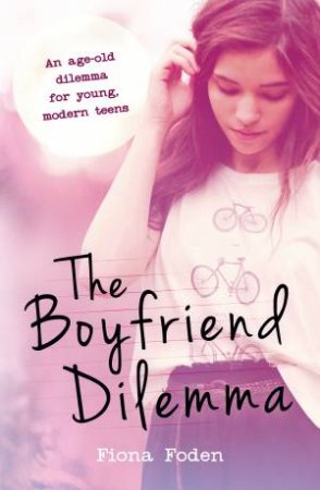 Boyfriend Dilemma by Fiona Foden