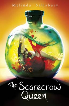 The Scarecrow Queen by Melinda Salisbury