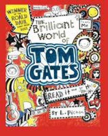 The Brilliant World of Tom Gates (Lenticular Ed) by Liz Pichon