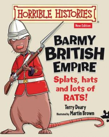 Horrible Histories: Barmy British Empire by Terry Deary