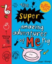 Super Amazing Adventures of Me Pig