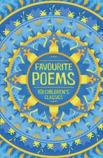 Favourite Poems 101 Childrens Classics