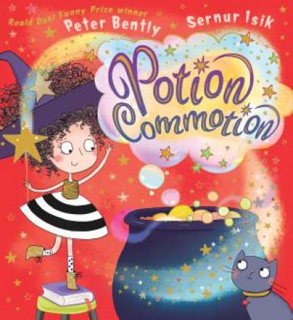 Potion Commotion by Peter Bently