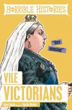 Horrible Histories Vile Victorians