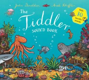 The Tiddler Sound Book by Julia Donaldson