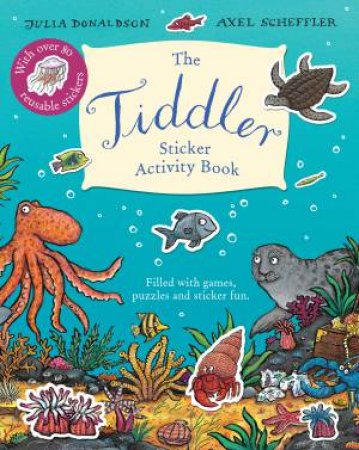 Tiddler Sticker Activity Book by Julia Donaldson