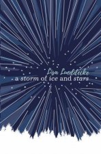 A Storm of Ice and Stars