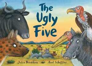 The Ugly Five by Julia Donaldson