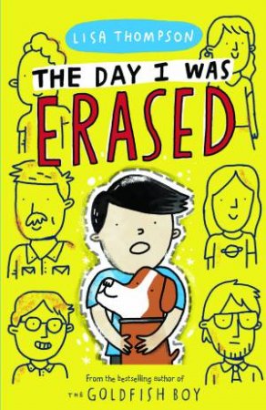 The Day I Was Erased by Lisa Thompson