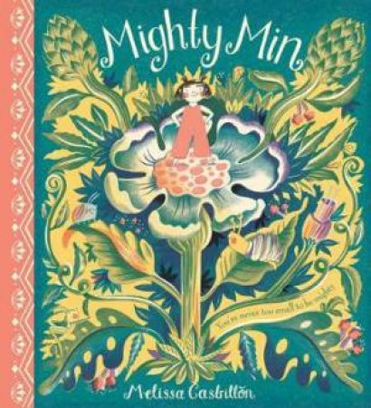 Mighty Min by Melissa Castrillon