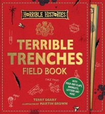 Horrible Histories Terrible Trenches Field Book