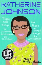 A Life Story Katherine Johnson